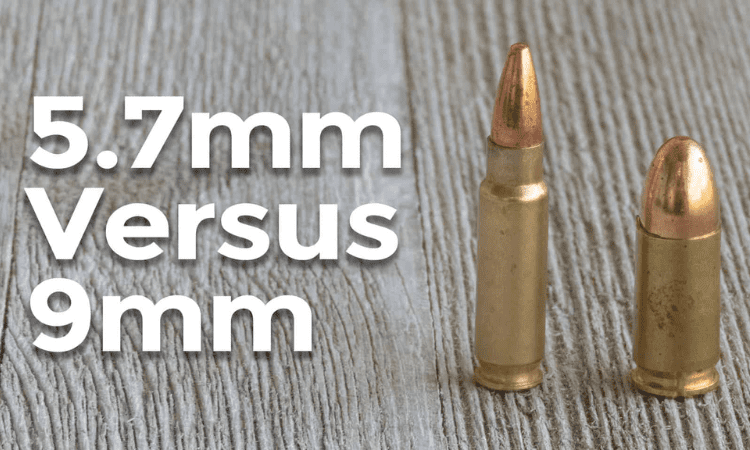 5.7 vs 9mm Comparison and Difference: Which is Better?