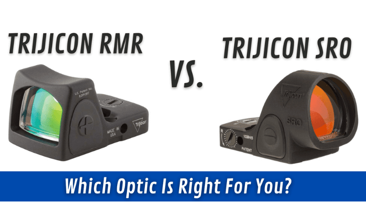 Trijicon Sro Vs Rmr Comparison and Difference: Which is Better?